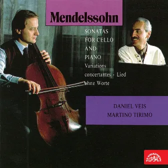 Mendelssohn-Bartholdy: Works for Cello and Piano by Daniel Veis