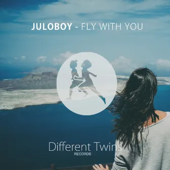 Fly With You by Juloboy