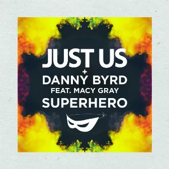 Superhero by Just Us