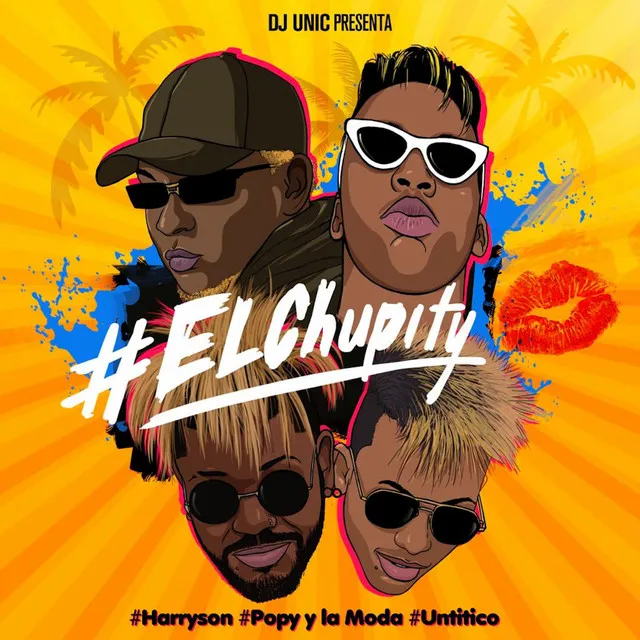 El Chupity - DJ Unic Edit