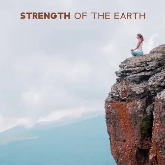 Strength Of The Earth by Eco Lyli