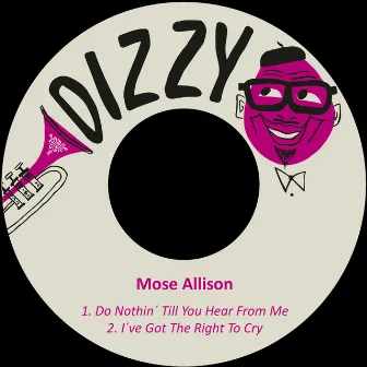 Do Nothin´ Till You Hear from Me by Mose Allison