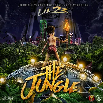 The Jungle by Lil 2z