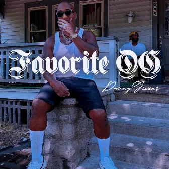 Favorite O G by Danny Givens