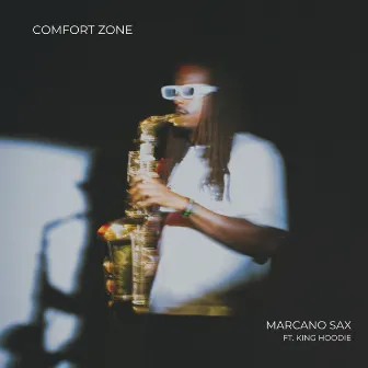 Comfort Zone by Marcano Sax