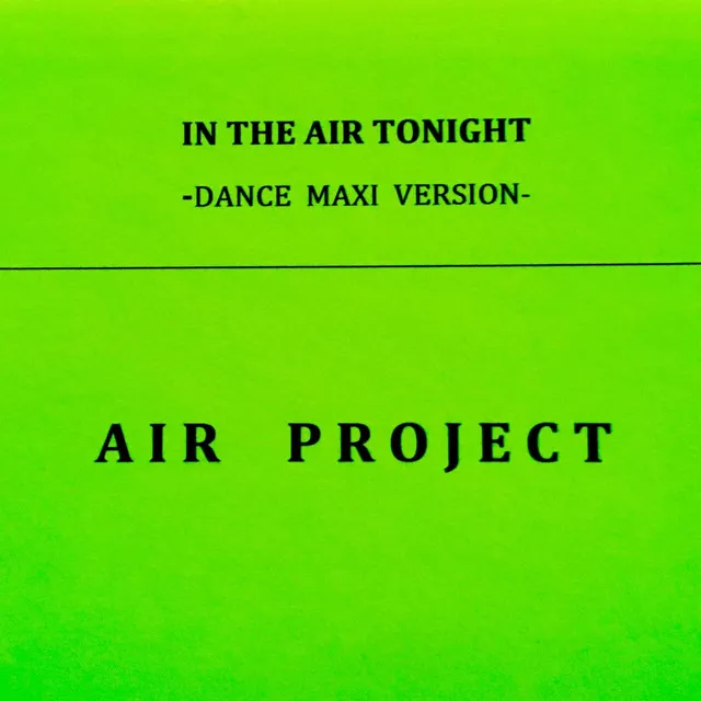 In the Air Tonight (Dance Maxi Version)