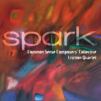 Spark by Friction Quartet