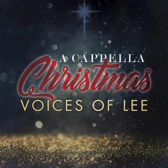 A Cappella Christmas by Voices Of Lee