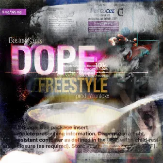 Dope Freestyle by Boston Kappa