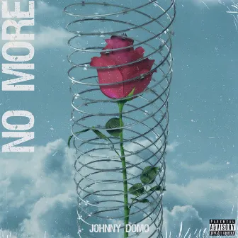 No More by Johnny Domo