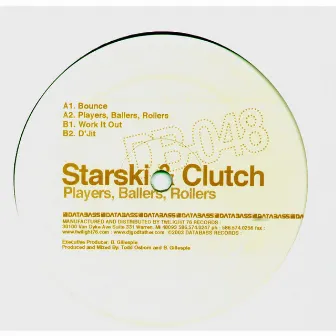 Players, Ballers, Rollers by Starski and Clutch