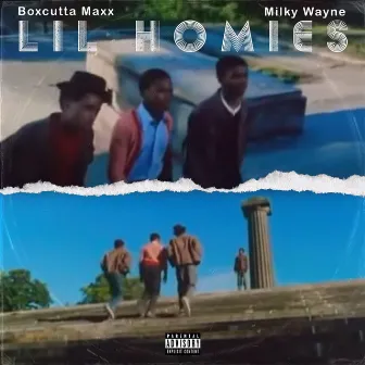 Lil Homies by Milky Wayne