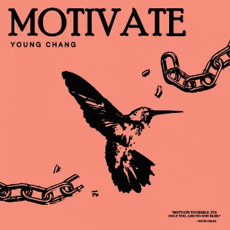 Motivate by Young Chang