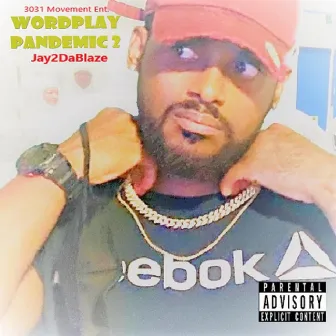 Wordplay Pandemic 2 by Jay2dablaze