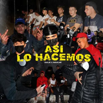 Así Lo Hacemos by Malic