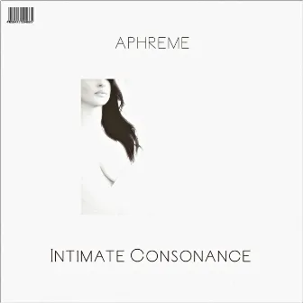 Intimate Consonance EP by Aphreme