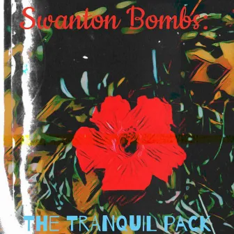 Swanton Bombs: The Tranquil Pack by MaanDaSwan