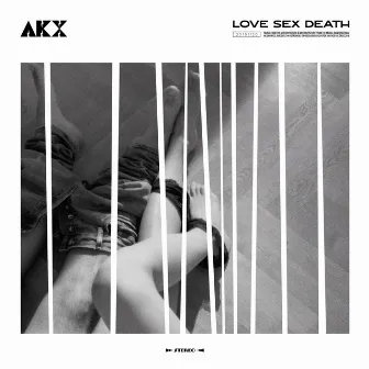 Love, Sex, Death by AKX