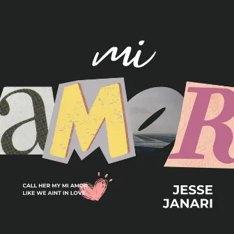 Mi Amor by Jesse Janari