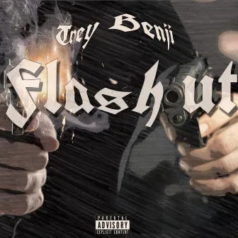 Flash Out by Trey Benji