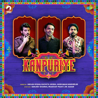 Kanpuriye (Original Motion Picture Soundtrack) by Rachita Arora