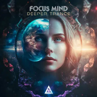 Deeper Trance by Focus Mind