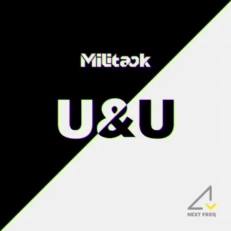 U&U EP by Militack