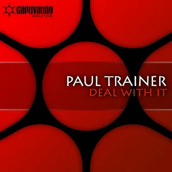 Deal With It by Paul Trainer