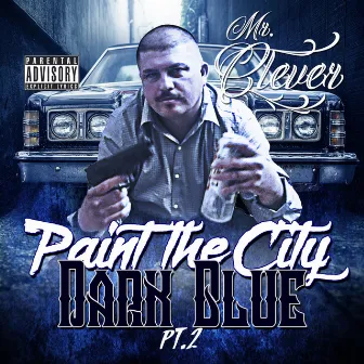 Paint the City Dark Blue, Pt. 2 by Mr. Clever