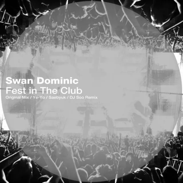 Fest In The Club - Saebyuk Remix