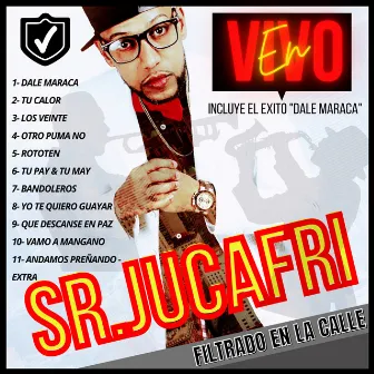 Filtrado En La Calle (En vivo) by Sr.Jucafri