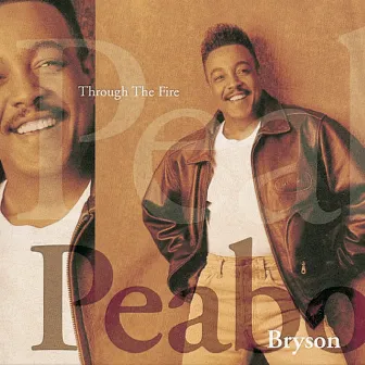 Through The Fire by Peabo Bryson