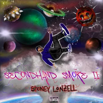 Secondhand Smoke II by Stoney Lonzell