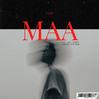 MAA by Yash