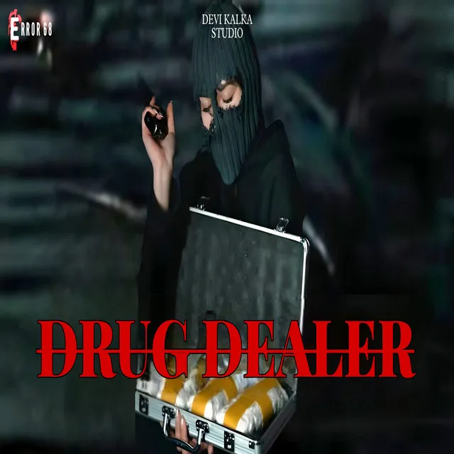 Drug Dealer