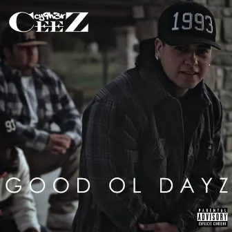 Good Ol Dayz by Cypher Ceez