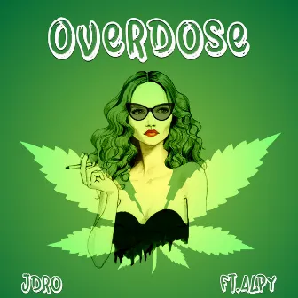 Overdose by JDro