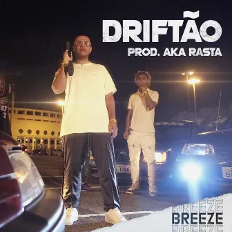 Driftão by Denov