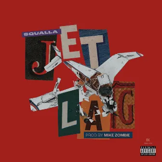 Jet Lag by Squalla