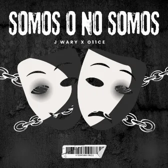 Somos O No Somos by J Wary