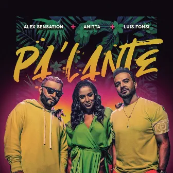 Pa' Lante by Alex Sensation