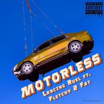 Motorless by Lancing Ruel