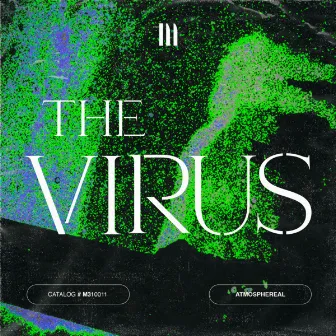 The Virus by Atmosphreal