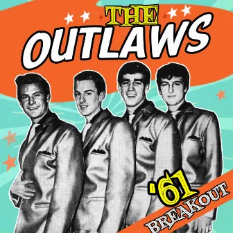 '61 Breakout by The Outlaws