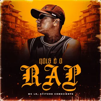 Nois é o Rap by Mc LK