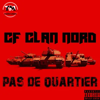 Pas De Quartier by Cf Clan Nord