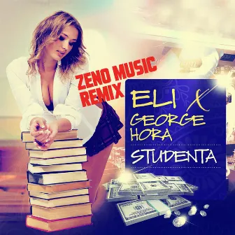 Studenta (Zeno Music Remix) by Eli