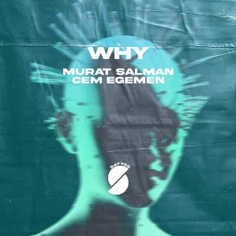 Why by Cem Egemen