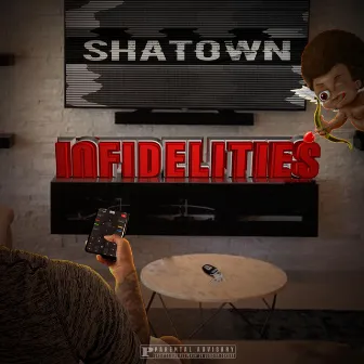 Infidelities by Shatown