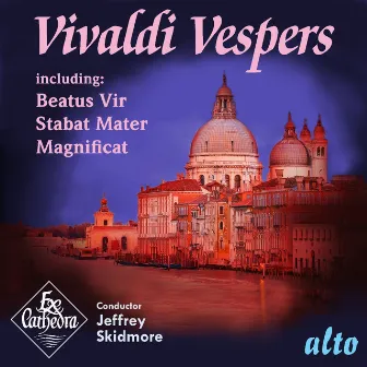 Vivaldi: Music for Vespers - Stabat Mater, Beatus Vir by Ex-Cathedra